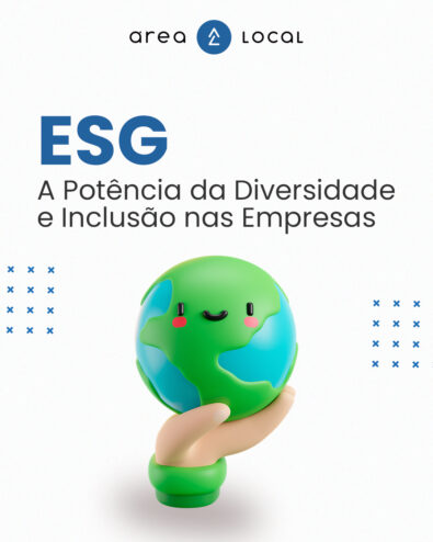 ESG A Potência da Diversidade e Inclusão nas Empresas