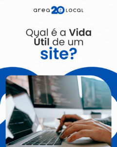 Qual é a Vida Útil de um Site? Entenda Quando é Hora de Atualizar