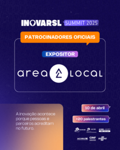 Área Local no InovaRSL Summit 2025 – Conectando inovação e tecnologia